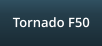 Tornado F50